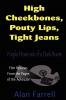 High Cheekbones Pouty Lips Tight Jeans