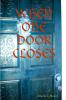 WHEN ONE DOOR CLOSES