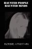 Haunted People Haunted Minds