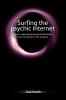 Surfing the psychic internet