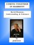 Coming Together in Harmony - Racial Harmony Understanding and Tolerance)