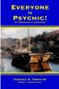 Everyone is Psychic!
