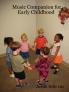 Music Companion for Early Childhood