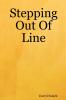 Stepping Out Of Line