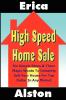 High Speed Home Sale (Volume 1)