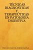 Tcnicas Diagnosticas y Terapeticas En Patologa Digestiva