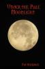Under the Pale Moonlight