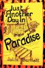 Just Another Day in Paradise
