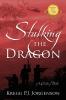 Stalking the Dragon
