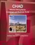 Chad Mineral Mining Sector Investment and Business Guide Volume 1 Strategic Information and Regulations