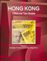 Hong Kong Offshore Tax Guide Volume 1 Strategic Practical Information Regulations
