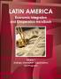 Latin America Economic Integration and Cooperation Handbook Volume 1 Strategic Information Organizations and Programs
