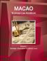 Macao Business Law Handbook Volume 1 Strategic Information and Basic Laws