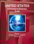 US E-Commerce Business Guide Volume 1 Strategic Information and Basic Regulations