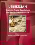 Uzbekistan Customs Trade Regulations and Procedures Handbook Volume 1 Strategic and Practical Information