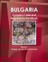 Bulgaria Company Laws and Regulations Handbook Volume 1 Strategic Information and Regulations