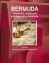 Bermuda Investment Trade Laws and Regulations Handbook Volume 1 Strategic Information and Regulations