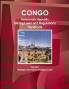 Congo Dem. Republic Mining Laws and Regulations Handbook Volume 1 Strategic Information and Basic Law
