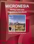 Micronesia Mining Laws and Regulations Handbook - Strategic Information and Regulations