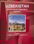 Uzbekistan Mining Laws and Regulations Handbook Volume 1 Strategic Information and Basic Laws