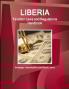 Liberia Taxation Laws and Regulations Handbook - Strategic Information and Basic Laws