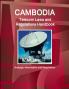 Cambodia Telecom Laws and Regulations Handbook - Strategic Information and Regulations