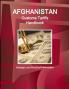 Afghanistan Customs Tariffs Handbook - Strategic and Practical Information