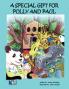 A Special Gift for Polly and Paul