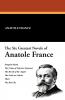 The Six Greatest Novels of Anatole France