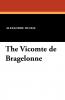 The Vicomte de Bragelonne