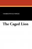 The Caged Lion