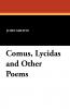 Comus Lycidas and Other Poems