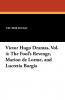 The Fool's Revenge Marion de Lorme and Lucretia Borgia