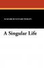 A Singular Life