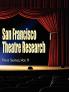 San Francisco Theatre Research First Series Vol. 9