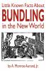 Little Known Facts About Bundling in the New World