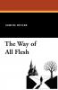 The Way of All Flesh