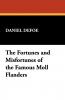 The Fortunes and Misfortunes of the Famous Moll Flanders