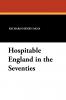 Hospitable England in the Seventies