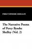 The Narrative Poems of Percy Bysshe Shelley (Vol. 2)