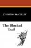 The Blocked Trail