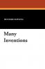Many Inventions