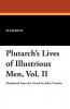 Plutarch's Lives of Illustrious Men Vol. II