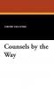 Counsels by the Way