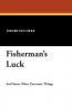 Fisherman's Luck