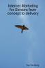 Internet Marketing for Seniors from concept to delivery