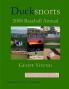 Ducksnorts 2008 Baseball Annual