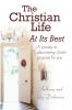 The Christian Life At Its Best