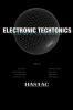 Electronic Techtonics