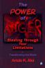The Power of Anger -Blasting Through Your Limitations
